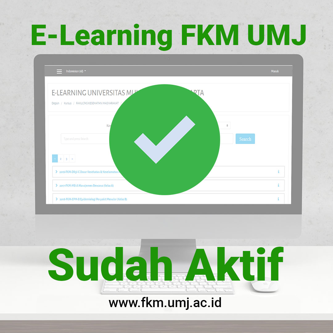 Pengumuman : E-Learning FKM UMJ Sudah Aktif