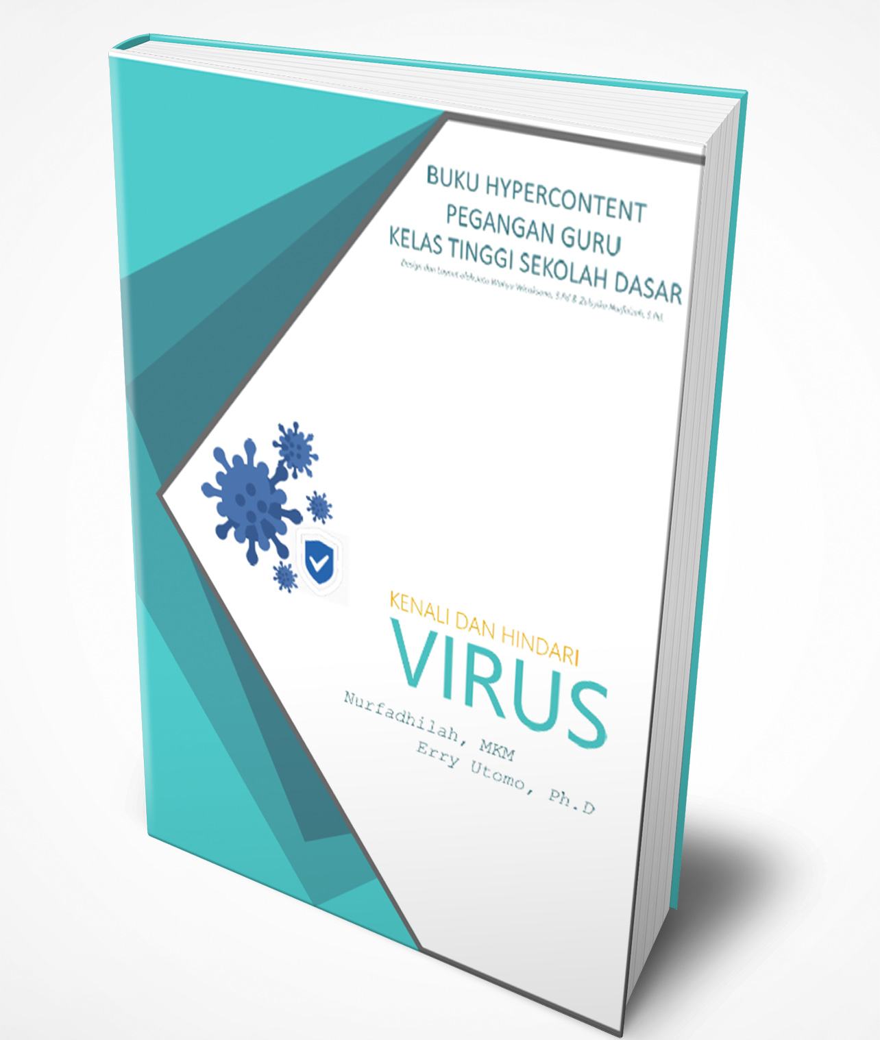 Telah Hadir Buku Hypercontent “Kenali dan Hindari Virus”…