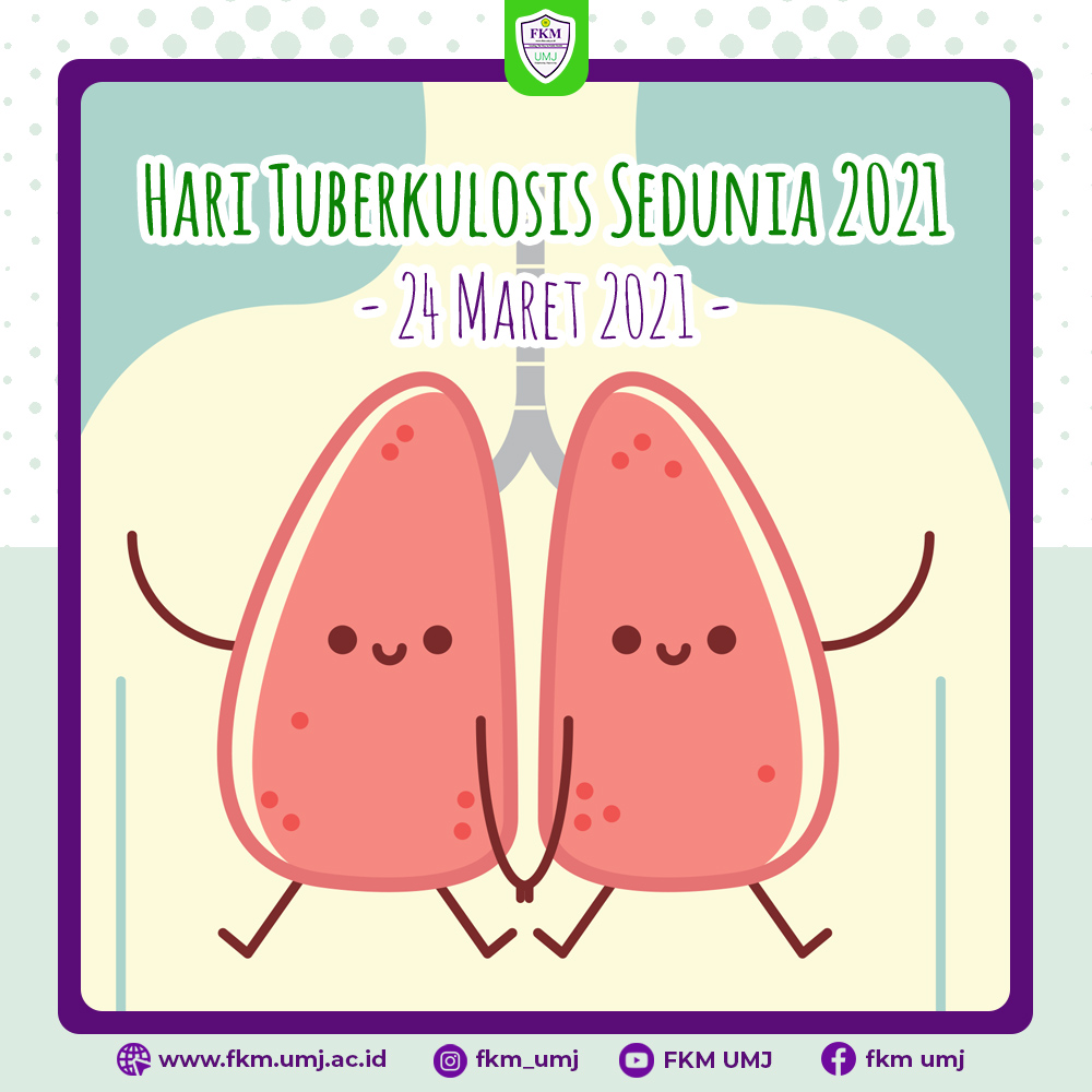 Hari Tuberkulosis Sedunia 2021 itu ada pada 24 Maret 2021