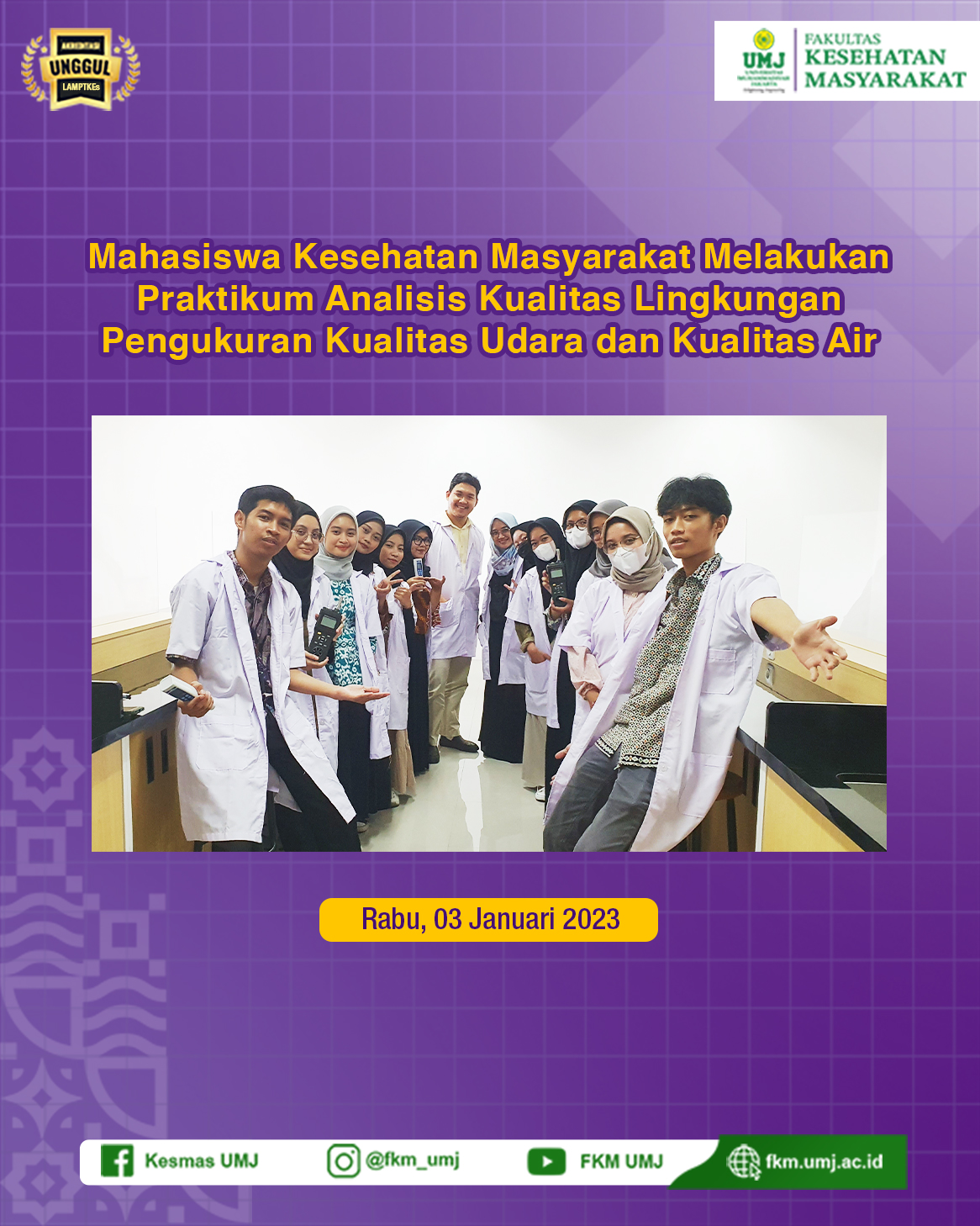 Mahasiswa Kesehatan Masyarakat Fakultas Kesehatan Masyarakat Universitas Muhammadiyah Jakarta Terlibat Praktikum Analisis Kualitas Lingkungan