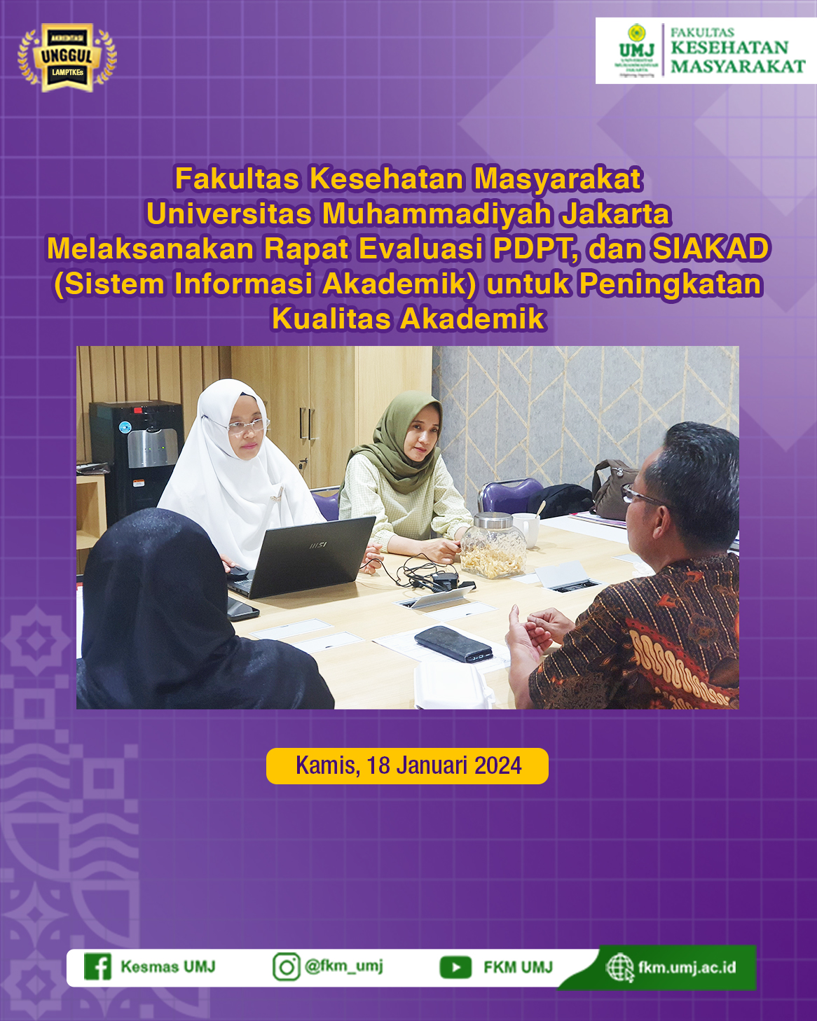 Fakultas Kesehatan Masyarakat Universitas Muhammadiyah Jakarta Melaksanakan Rapat Evaluasi PDPT, dan SIAKAD (Sistem Informasi Akademik) untuk Peningkatan Kualitas Akademik